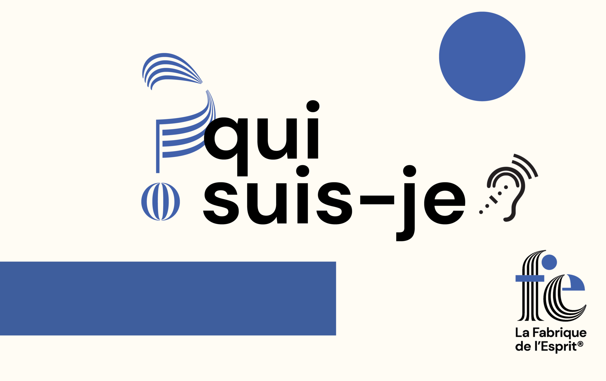 QUI SUIS-JE ?