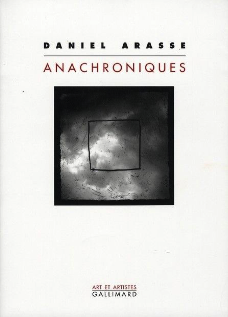 #Vendredi lecture – Anachroniques, Daniel Arasse